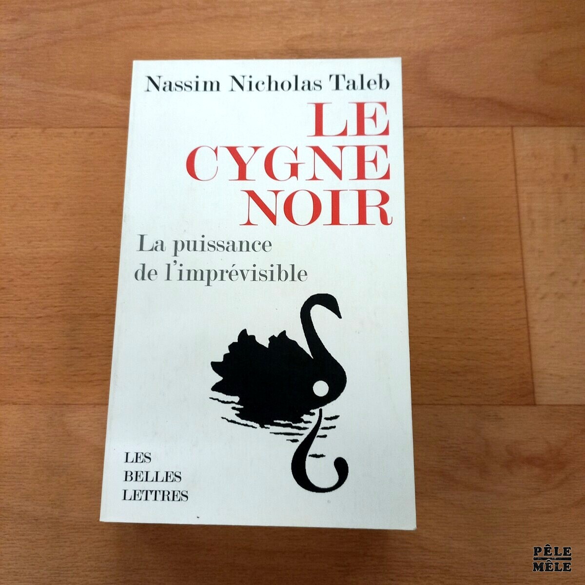 Le Cygne Noir Nassim Nicholas Taleb P Le M Le Online