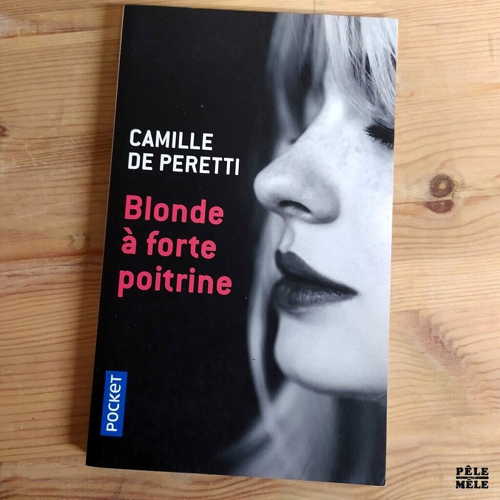 Camille de Peretti Blonde à Forte Poitrine POCKET Pêle Mêle Online