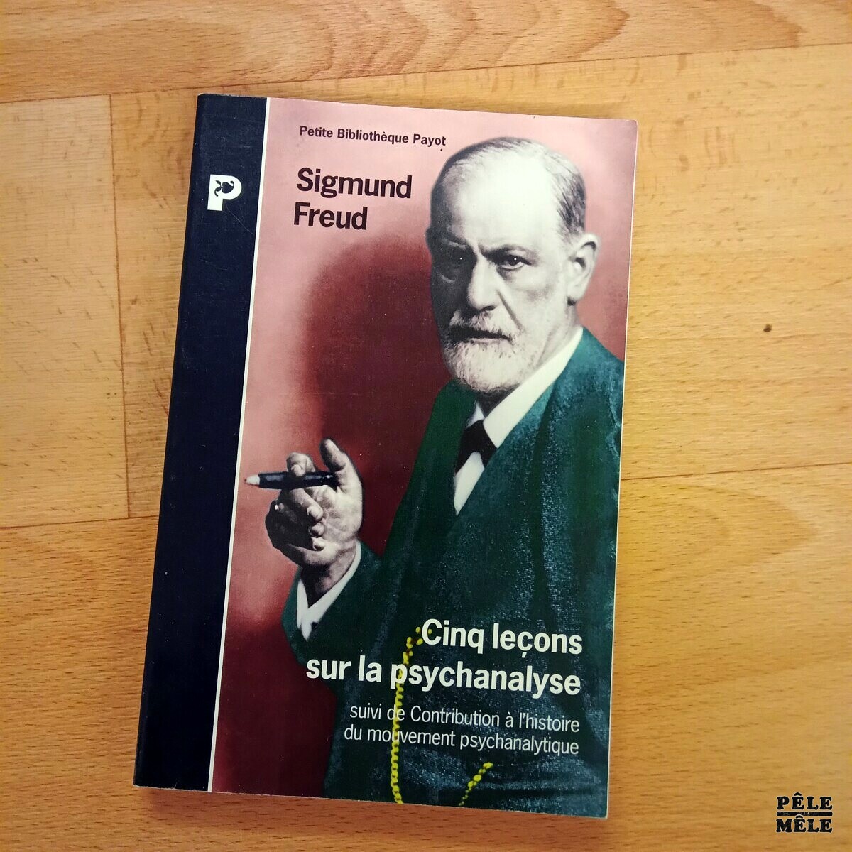 Cinq Le Ons Sur La Psychanalyse Sigmund Freud P Le M Le Online