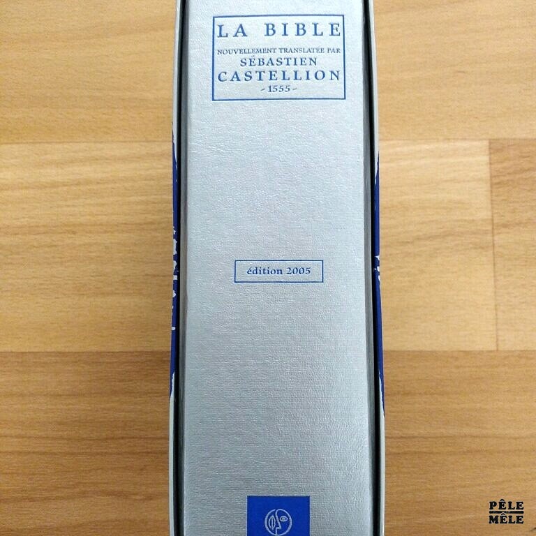 Retour à L Expéditeur Dans La Bible "La Bible nouvellement translatée par Sébastien Castellion" - - Pêle