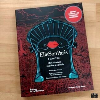 ElleSonParis ... Elles chantent et enchantent Paris / 1 livre + 2 cds (LA MARTINIERE)