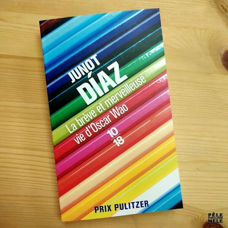 Junot Diaz La Brève Et Merveilleuse Vie D Oscar Wao Poche - Page 29 - Pêle-Mêle Online