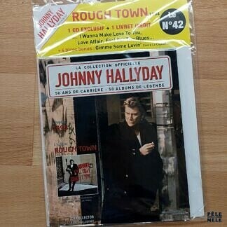 Johnny Hallyday la Collection Officielle : 50 ans de carrière, 50 ans de Légende N°42 "Rough Town" (1994)