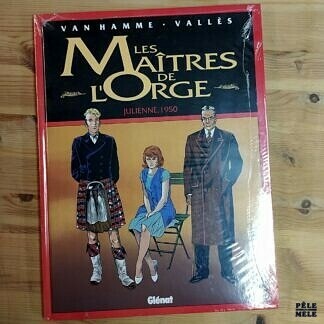 Vallès / Van Hamme "Les Maitres de l'Orge n°5 : Julienne, 1950" (GLÉNAT)