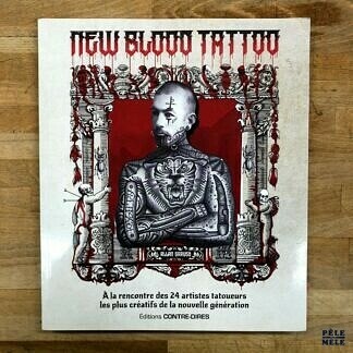 New blood tattoo : à la rencontre des 24 artistes tatoueurs les plus créatifs de la nouvelle génération - Allan Graves