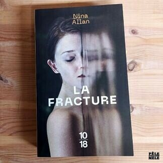 Nina Allan "La Fracture" (10/18)