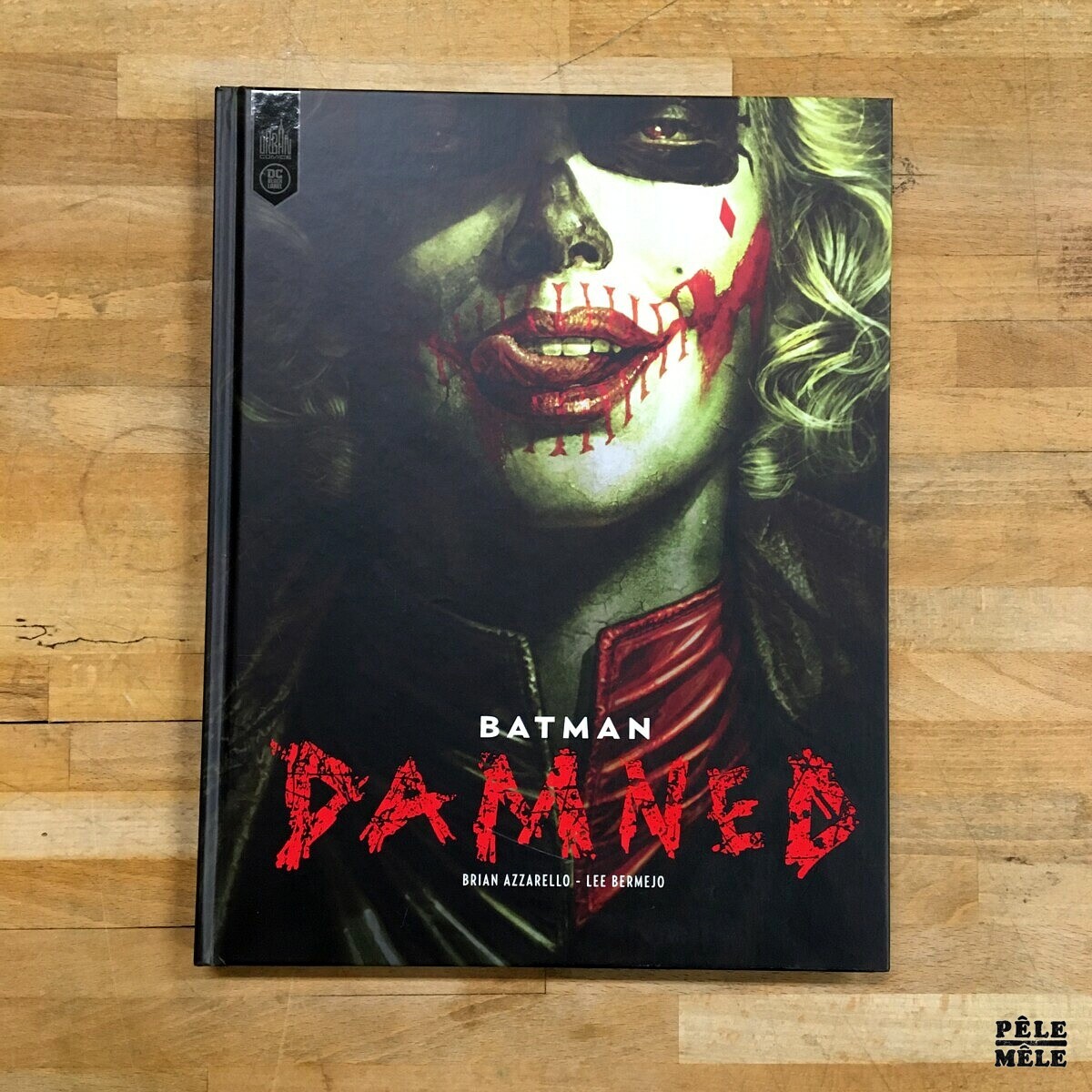 Batman : damned – édition spéciale Comic con 2019 - Pêle-Mêle Online