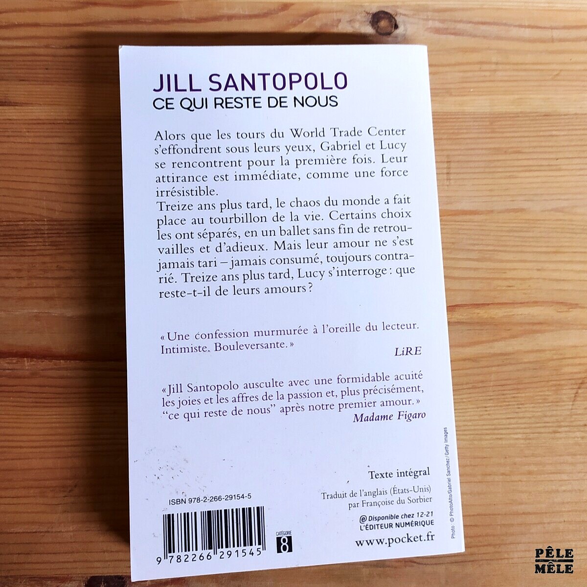 Jill Santopolo Ce Qui Reste De Nous by Jill Santopolo, Paperback