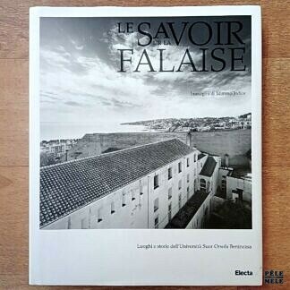 "le Savoir sur la Falaise" - Mimmo Jodice (Electa)