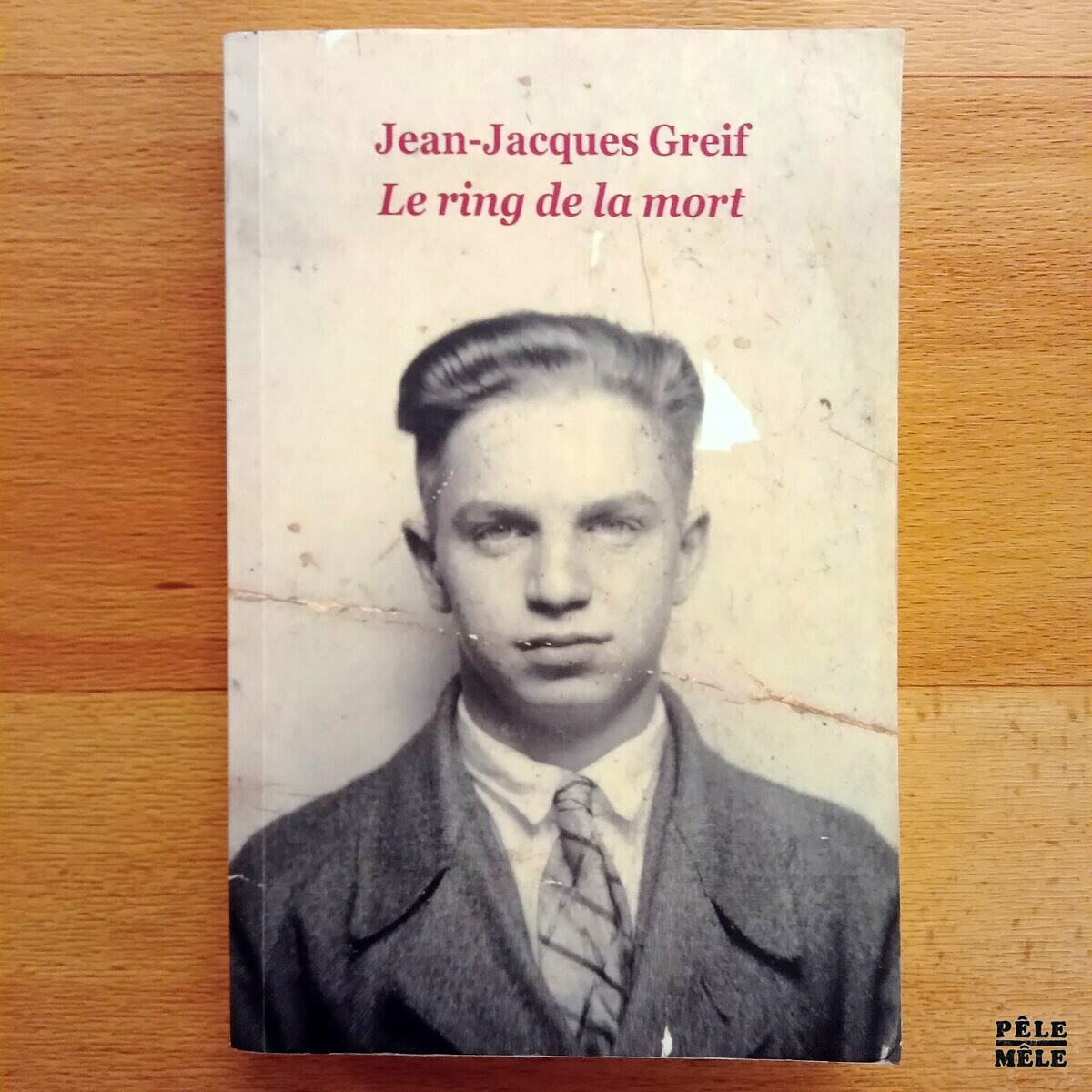 "Le ring de la mort" JeanJacques Greif (École des loisirs) PêleMêle Online