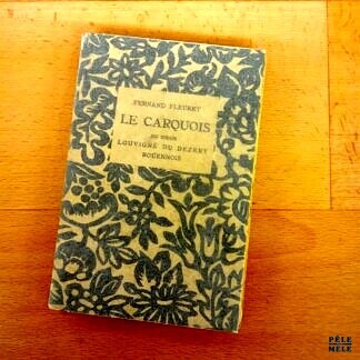 "Le Carquois du Sieur Louvigné du désert rouennois" - Fernand Fleuret
