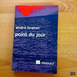 "Point du jour" - André Breton