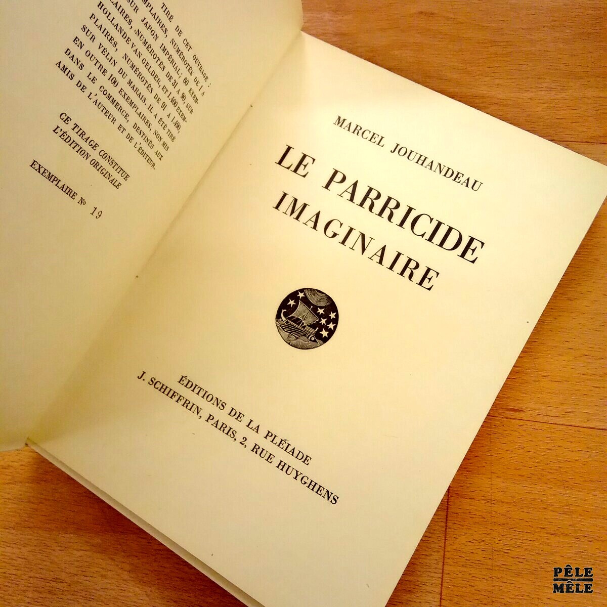 "Le parricide imaginaire" Marcel Jouhandeau / Editions de La Pléaide