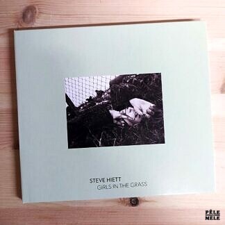 Steve Hiett "Girls in the Grass" (BE WITH RECORDS, 2019)