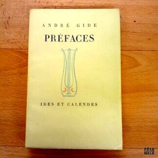 "Préfaces" - André Gide / Ides et calendes 1948