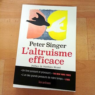 "L'altruisme efficace" - Peter Singer