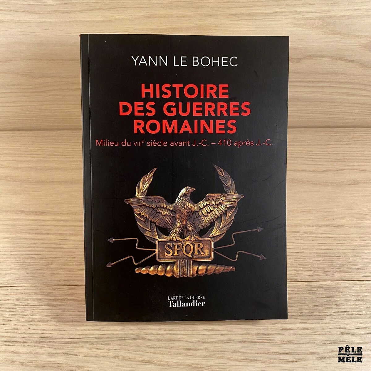 Histoire des guerres romaines milieu du VIIIe siècle avant J.C. 410