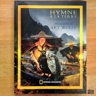 "Hymne à la Terre" - Art Wolfe (National Geographic)