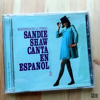 Sandie Shaw "Canta en Español - Marionetas en la Cuerda" (EMI, 2004)