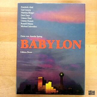"Babylon" - Anselm Spring (Edition Braus)