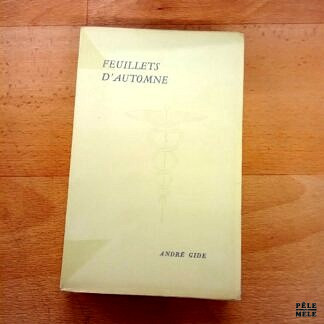 "Feuillets d'automne" - André Gide / 1949