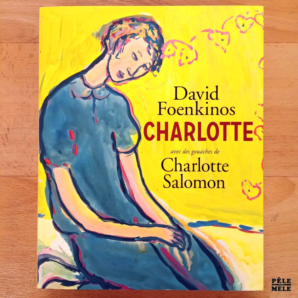 Charlotte de David FOENKINOS - Les livres d'Eve