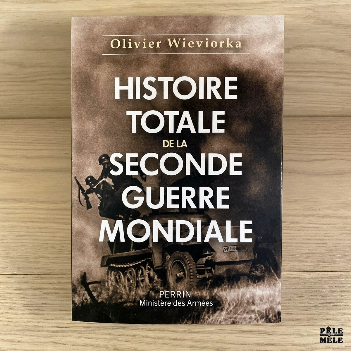 Histoire Totale De La Seconde Guerre Mondiale - Olivier Wieviorka ...