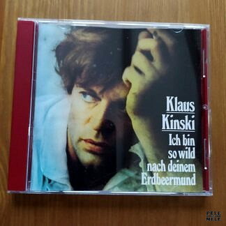 Klaus Kinski "Ich Bin So Wild Nach Deinem Erdbeermund" (AMADEO, 1990)