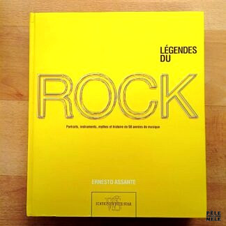 "Légendes du Rock" - Ernesto Assante (Éditions White Star)