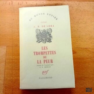 Les trompettes de la Peur - A. M. de Lera / Chez la NRF Gallimard 1960/ Edition originale