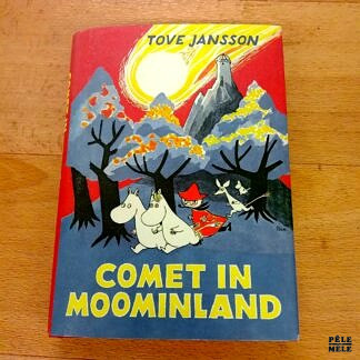 Comet in Moominland - Tove Jansson (Sort of Books)
