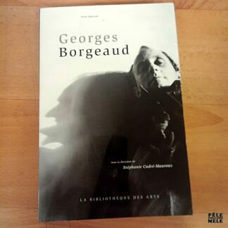 George Borgeaud - Stéphanie Cudré-Mauroux (La bibliothèque des Arts) + DVD