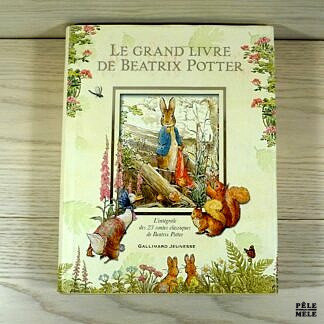 Le grand livre de Beatrix Potter - intégrale des 23 contes classiques - Beatrix Potter